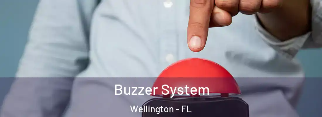  Buzzer System Wellington - FL